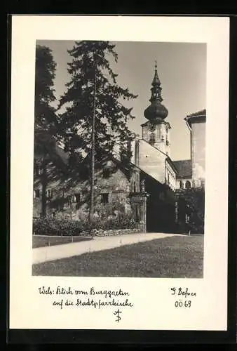 Foto-AK Adalbert Defner: Wels, Blick vom Burggarten auf die Stadtpfarrkirche