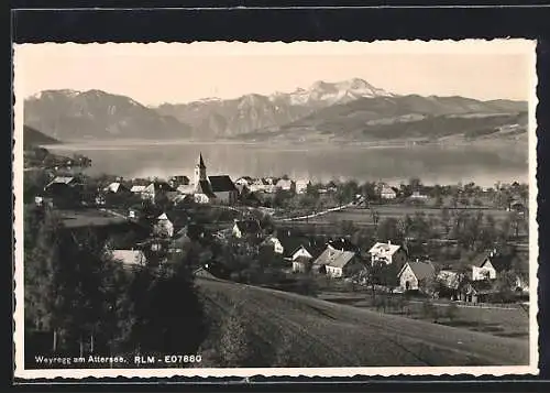 AK Weyregg a. Attersee, Totalansicht mit Kirche, Blick über den See mit Gebirgspanorama