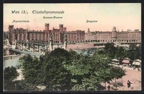 AK Wien, Elisabethpromenade mit Rossauer-Kaserne, Augartenbrücke und Strasse Berggasse