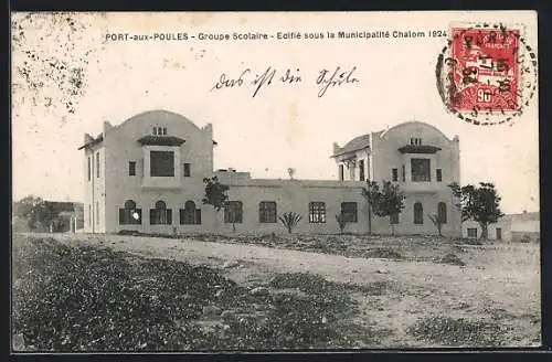 AK Port-aux-Poules, Groupe Scolaire, Edifié sous la Municipalité Chalom 1924