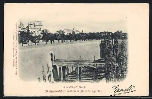 AK Alt-Wien, Franzens-Thor mit dem Paradeisgarten