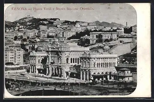 AK Genova, Piazza Verdi e Nuova Stazione Orientale, Bahnhof