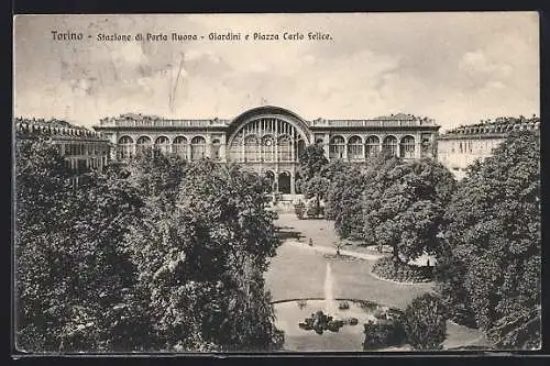 AK Torino, Stazione di Porto Nuova, Giardini e Piazza Carlo Felice, Bahnhof