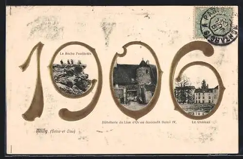 AK Milly, Hôtellerie du Lion d`Or, Le Chateau, La Roche Feuilletée in der Jahreszahl 1906