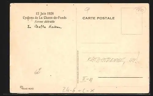 AK La Chaux-de-Fonds, Cyclone 12 Juin 1926, Ferme detruite