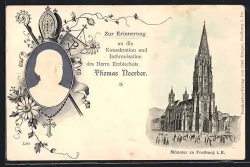 AK Freiburg /Br., Münster mit Platz und Portrait Erzbischof Thomas Noerber