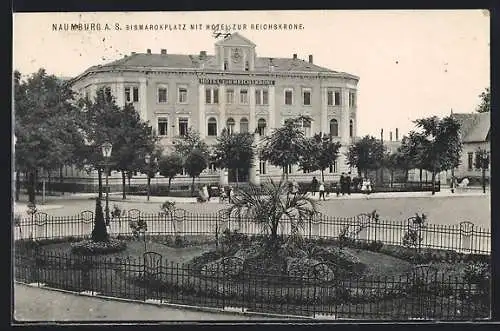 AK Naumburg / Saale, Hotel zur Reichskrone am Bismarckplatz
