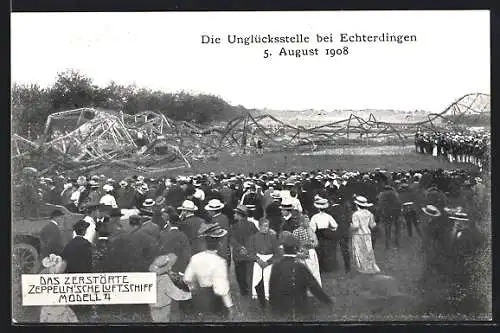 AK Echterdingen, Zerstörtes Zeppelin`sches Luftschiff Modell 4, 5. August 1908
