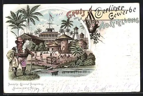Lithographie Berlin, Gewerbe-Ausstellung 1896, Deutsche Colonial Ausstellung, Station in Ost-Afrika