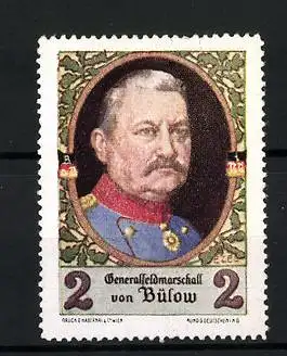 Reklamemarke Portrait Generalfeldmarschall von Bülow in Uniform