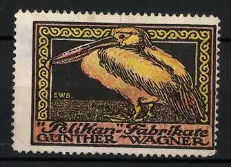 Reklamemarke Pelikan-Fabrikate von Günther Wagner, Pelikan