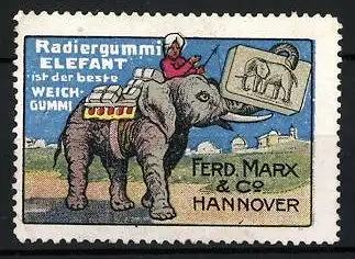 Reklamemarke Elefant-Radiergummi - ist der Beste Weichgummi, Ferd, Marx & Co., Hannover, Elefant trägt einen Radiergummi