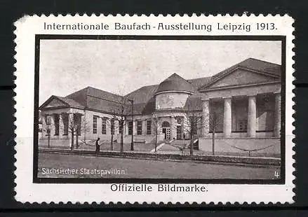 Reklamemarke Leipzig, Internationale Baufach-Ausstellung 1913, Sächsischer Staatspavillon