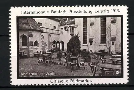 Reklamemarke Leipzig, Internationale Baufach-Ausstellung 1913, Klosterhof