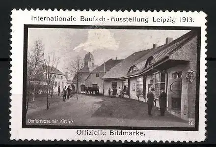 Reklamemarke Leipzig, Internationale Baufach-Ausstellung 1913, Dorfstrasse mit Kirche
