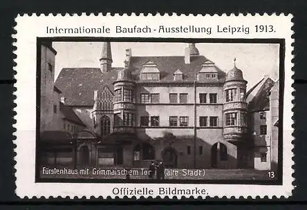 Reklamemarke Leipzig, Internationale Baufach-Ausstellung 1913, Fürstenhaus mit Grimmaischem Tor