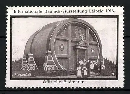 Reklamemarke Leipzig, Internationale Baufach-Ausstellung 1913, Riesenfass