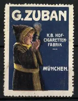 Reklamemarke München, K. B. Hof-Cigaretten-Fabrik G. Zuban, Münchner Kindl mit Zigarette