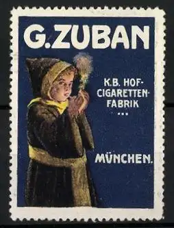 Reklamemarke München, K. B. Hof-Cigaretten-Fabrik G. Zuban, Münchner Kindl mit Zigarette