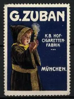 Reklamemarke München, K. B. Hof-Cigaretten-Fabrik G. Zuban, Münchner Kindl mit Zigarette