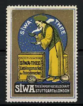 Reklamemarke SIWA-Thee, Lieblingsmarke der Feinschmecker, Thee Import-Gesellschaft Stutrgart, Chinese mit Teetasse