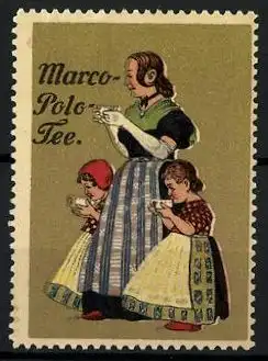 Reklamemarke Marco-Polo-Tee, Mutter mit Töchtern beim Tee trinken