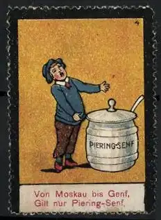 Reklamemarke Piering-Senf, von Moskau bis Genf, gilt nur Piering-Senf, Knabe singt nebst Senftopf