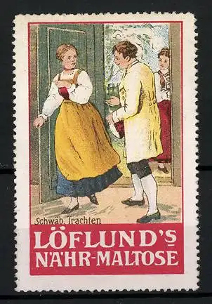 Reklamemarke Löflund's Nähr-Maltose, Serie: Schwäbische Trachten, Mann lässt eine Frau ins Haus