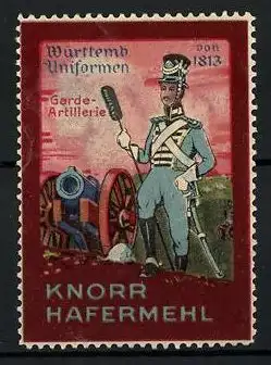 Reklamemarke Knorr Hafermehl, Serie: Württemb. Uniformen von 1813, Garde-Artillerie