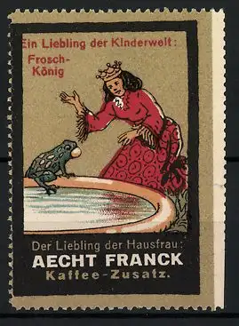 Reklamemarke Aecht Franck - Kaffeezusatz, Märchenserie: Ein Liebling der Kinderwelt, Froschkönig
