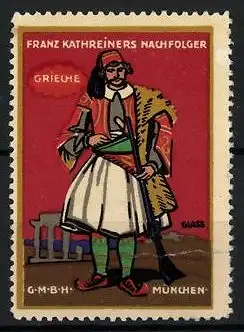 Künstler-Reklamemarke Franz Paul Glass, Franz Kathreiners Nachf., Grieche in Tracht