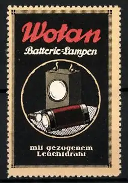 Reklamemarke Wotan Batterie-Lampen, Siemens-Schuckeri-Werke, Lampe