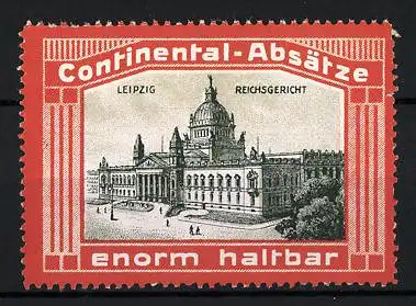 Reklamemarke Leipzig, Reichsgericht, Continental-Absätze - sind enorm haltbar