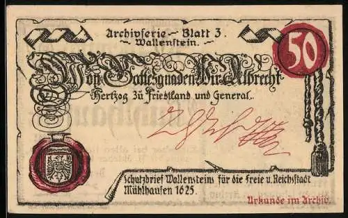 Notgeld Mühlhausen /Thür. 1921, 50 Pfennig, Schutzbrief Wallensteins, 1625