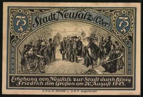 Notgeld Neusalz /Oder, 75 Pfennig, Erhebung von Neusalz zur Stadt durch Friedrich den Grossen