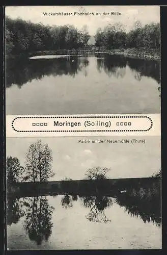 AK Moringen /Solling, Wickershäuser Fischteich, Bölle und Neuemühle, Thute