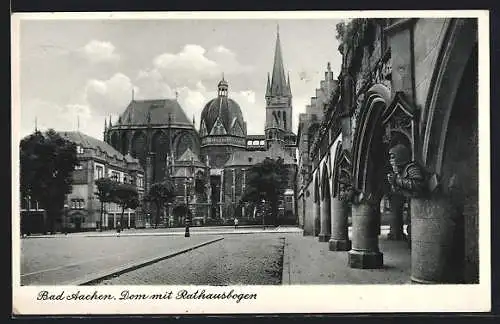 AK Bad Aachen, Dom mit Rathausbogen