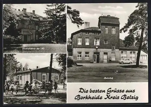 AK Borkheide /Kreis Belzig, Bahnhof, Zentralschule der DBD, Kindergarten