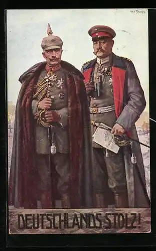 Künstler-AK Wilhelm II. neben Hindenburg, Deutschlands Stolz
