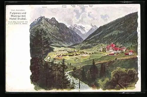 Künstler-AK F.A.C.M. Reisch: Fulpmes, Landschaftpanorama mit Medraz und Hotel Stubai