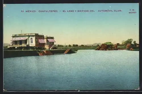 AK Mexico, Chapultepec, El lago y edificio del Automovil Club