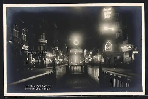 AK Berlin, bei Nacht, Kaiser Keller Hotel in der Friedrichstrasse