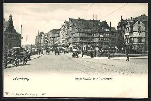 AK Hamburg-Neustadt, Rosenbrücke mit Vorsetzen