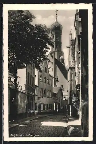 AK Augsburg, Kohlergasse mit Blick zur Kirche