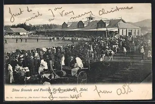 AK Pietermaritzburg /Natal, Show Grounds and Pavilion