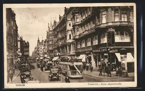 AK Berlin, Friedrichstrasse, Ecke Jägerstrasse