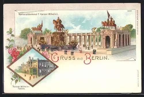 Lithographie Berlin, Nationaldenkmal f. Kaiser Wilhelm I., Kaiser Wilhelm-Palais
