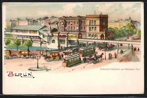 Lithographie Berlin-Kreuzberg, Hallesches Tor, mit Hoch-und Strassenbahn