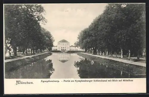AK München-Nymphenburg, Partie am Nymphenburger Schlosskanal mit Blick auf Mittelbau