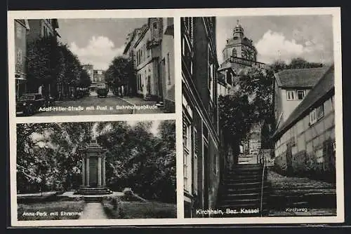 AK Kirchhain / Kassel, Kirchweg, Strasse mit Post u. Bahnhofsgebäude, Anna-Park mit Ehrenmal